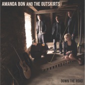 Amanda Bon and the Outskirts - Wine in the Middle of the Road