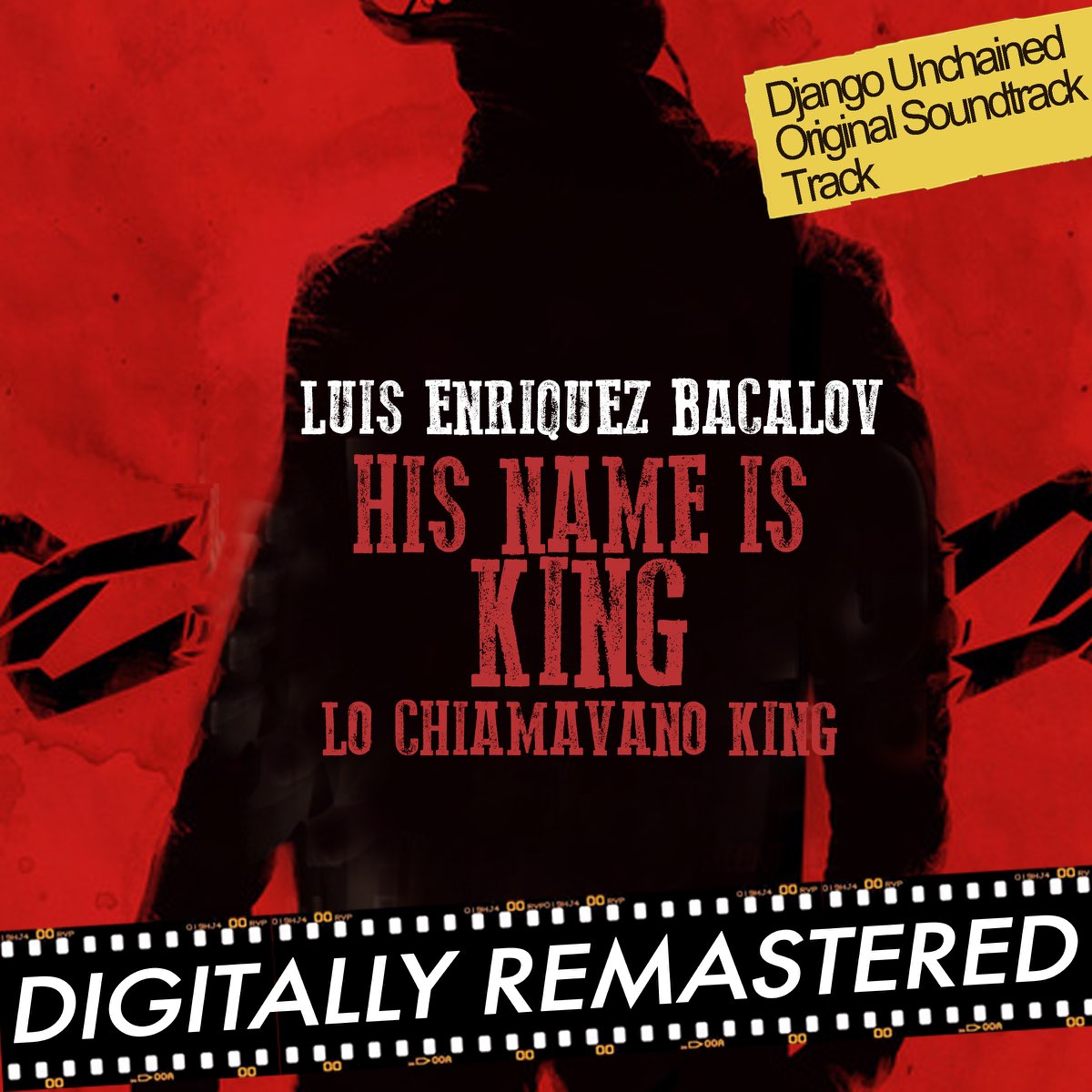 ‎his Name Is King Lo Chiamavano King Django Unchained S Theme Single By Luis Bacalov On 9493