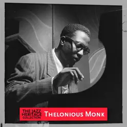 Jazz Heritage: Thelonious Monk - Thelonious Monk