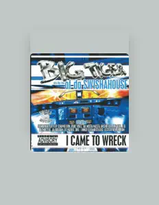 收听 Big Tiger、观看音乐视频、阅读小传、查看巡演日期等 ！