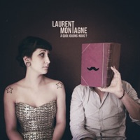 Laurent Montagne - Tout va bien