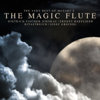 The Very Best of Mozart's The Magic Flute - 柏林廣播交響樂團, 弗利克賽 · 費倫斯, 迪特里希・費雪-迪斯考, Ernest Haefliger & 麗塔 · 史特萊希