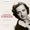 Kathleen Ferrier, Vol. 6 (1946-1952)