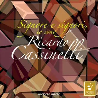 Signore e signori, io sono Ricardo Cassinelli by Ricardo Cassinelli, Alexander von Pitamic & Orchestra of the Stuttgart Opera album reviews, ratings, credits