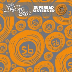 SuperBad Sisters (feat. Marc Spence) - Single