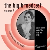 The Big Broadcast, Vol. 3: Jazz and Popular Music of the 1920s and 1930s artwork