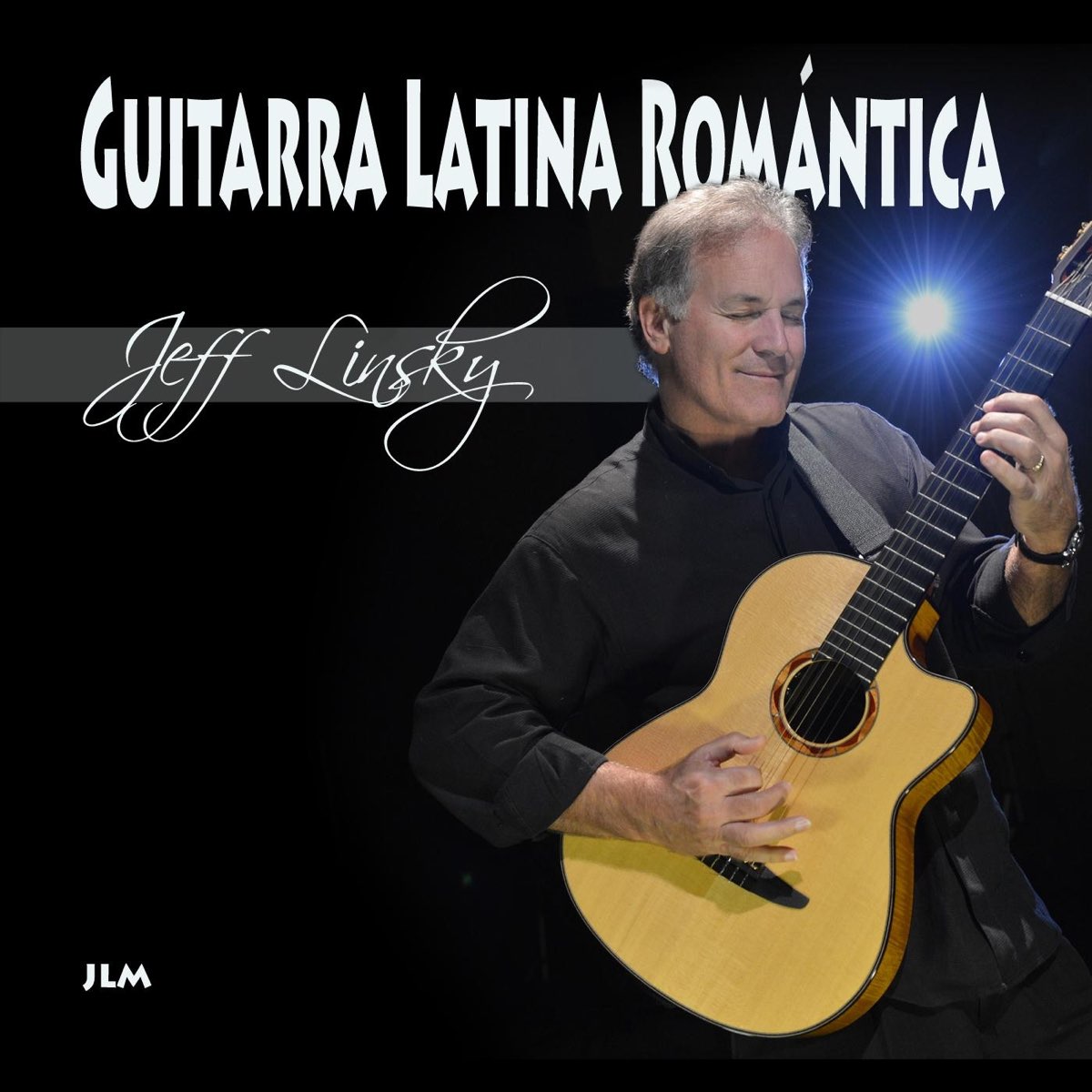Guitarra Latina Romántica (Romantic Latin Guitar) de Jeff Linsky en Apple  Music