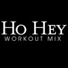 Ho Hey (Workout Mix) - Power Music Workout