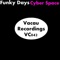 Cyber Space - Funky Days lyrics