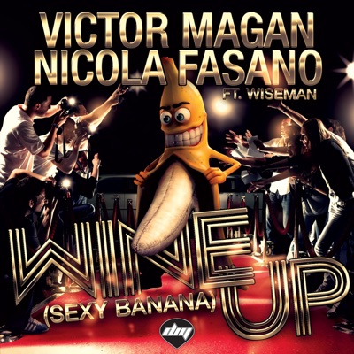 Wine Up (Sexy Banana) [feat. Wiseman] - EP