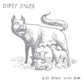 Dirty Faces - Dead Man's Boots