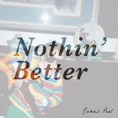 Nothin' Better - Single (feat. Chris Munselle) - Single