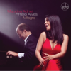 Milagre - マウーシャ・アドネット & Helio Alves