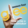 How To Be a Heartbreaker (Glee Cast Version) - Single