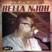 The Very Best of Bell'a Njoh, Vol. 1 - Bell'a Njoh