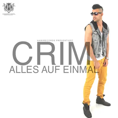 Alles auf einmal - Single - Crim