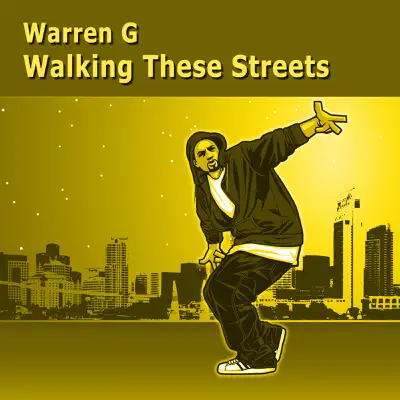 Walking These Streets - Warren G Walking These Streets - Warren G
