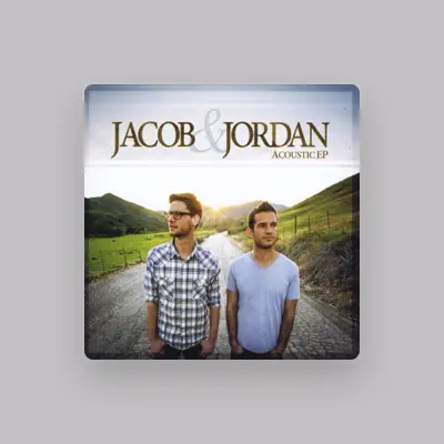Listen to Jacob & Jordan, watch music videos, read bio, see tour dates & more!