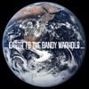 The Dandy Warhols And Then I Dreamt of Yes Earth to the Dandy Warhols