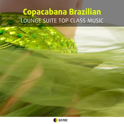 Copacabana Brazilian, Lounge Suite Top Class Music