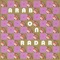 Red Panties at Night, Sailors Delight - Arab On Radar lyrics