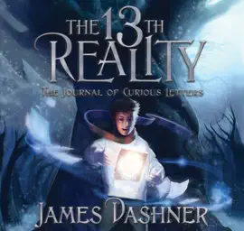 The 13th Reality, Vol. 1: The Journal of Curious Letters (Unabridged)