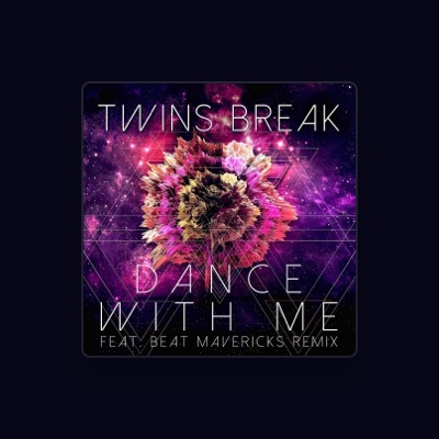 Listen to Twins Break, watch music videos, read bio, see tour dates & more!