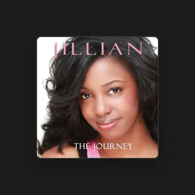Listen to Jillian, watch music videos, read bio, see tour dates & more!