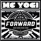 Forward - MC YOGI lyrics
