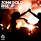 Rise Up - John Gold lyrics
