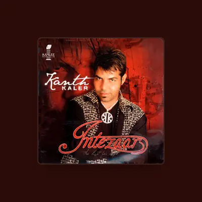 Listen to Kanth Kaler, watch music videos, read bio, see tour dates & more!