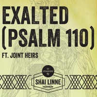 Exalted (Psalm 110)