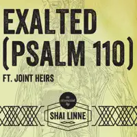 Exalted (Psalm 110) — Shai Linne
