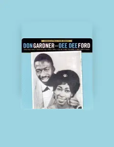 Don Gardner & Dee Dee Fordを聴いたり、ミュージックビデオを鑑賞したり、経歴やツアー日程などを確認したりしましょう！