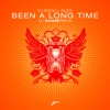 Been a Long Time (Remixes) [feat. Rudy]