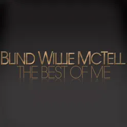The Best of Me - Blind Willie McTell