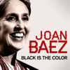 Black Is the Color - Joan Baez