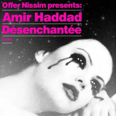 De'senchante'e (Offer Nissim Presents Amir Haddad) - Single - Offer Nissim