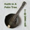 Keith In a Palm Tree - Single