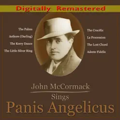 John McCormack Sings Panis Angelicus - John McCormack