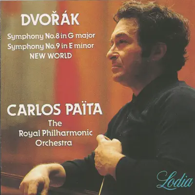 Dvořák: Symphony No. 8 in G Major, Op. 88 & No. 9 in E Minor, Op. 95 "From the New World" - Royal Philharmonic Orchestra