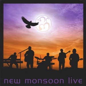 New Monsoon Live