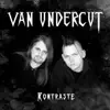 Van Undercut - Ende und Anfang