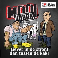 Liever In De Stront Dan Tussen De Kak