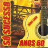 Só Sucessos Anos 60