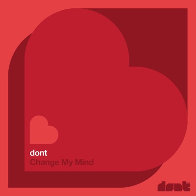Change My Mind - Single