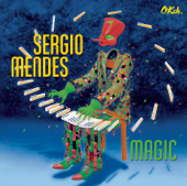 Magic - Sérgio Mendes
