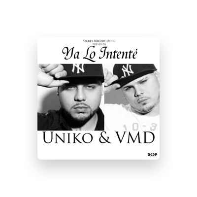 Listen to Uniko & Vmd, watch music videos, read bio, see tour dates & more!