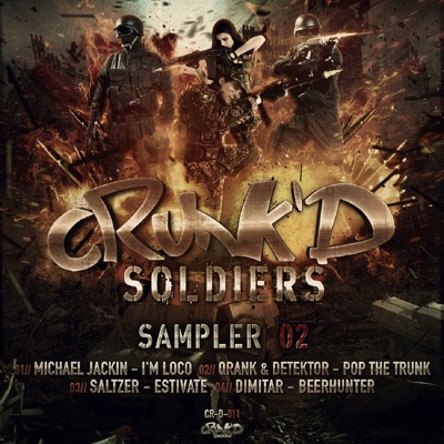 Crunk'd Soldiers Sampler 2 - EP