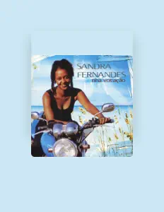 Sandra Fernandes을(를) 듣고, 뮤직 비디오를 보고, 약력을 읽고, 투어 일정 등을 확인하세요!